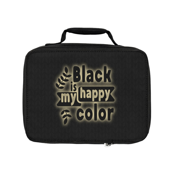 Black Is My Happy Color Funny Sarcastic Lunch Bag